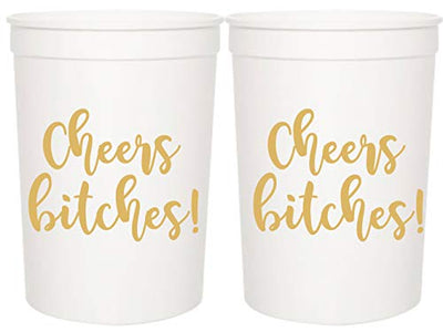 Cheers Bitches! Party Cups, 16oz - Set of 12 Perfect Birthday Party Cups, Bachelorette Party Cups or any Occasion (White)