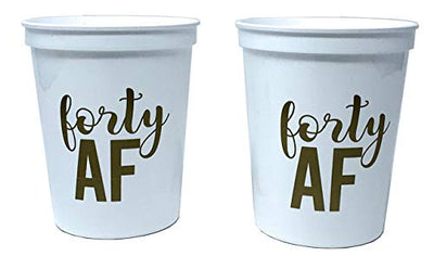 40th Birthday Party Cups, Forty AF, 40 AF, 40th Birthday Party Cups Set of 12 16oz Cups, 40th Birthday Stadium Cups, Perfect for Birthday Parties, Birthday Decorations (White)