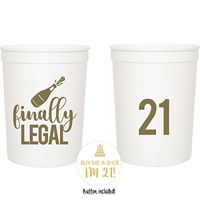 Finally Legal 21st Birthday Party Cups and 1"Buy Me a Shot I'm 21" Button! Set of 12, 16oz White and Gold 21st Birthday Stadium Cups, Perfect for Birthday Parties, Birthday Decorations