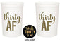 Thirty AF, 30 AF, 30th Birthday Party Cups 1"Talk Thirty to Me" Button, Set of 12, 16oz White and Gold 30th Birthday Stadium Cups, Perfect for Birthday Parties, Birthday Decorations